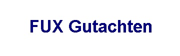 FUX Gutachten
